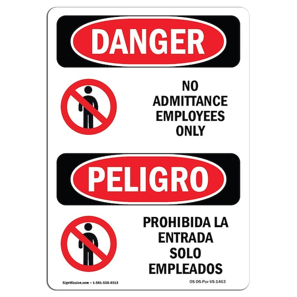 Safety Sign, OSHA Danger, 5" Height, No Admittance Employees Only Spanish, 10PK